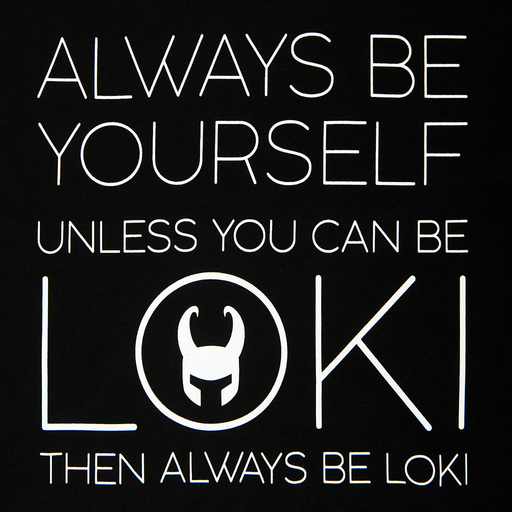 Imagen del producto Loki - Siempre Sé Loki Camiseta negra