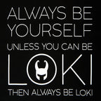 Imagen del producto Loki - Siempre Sé Loki Camiseta negra