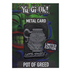 Imagen del producto Yu-Gi-Oh! Carta réplica Pot of Greed Edición Limitada